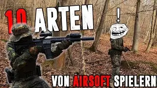 10 ARTEN von Airsoft-Spielern! | Diese Spieler sind Legenden...