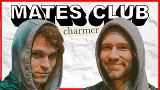 Charmer | Matesclub Podcast #2