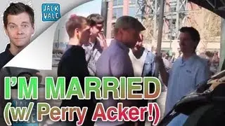 I'm Married (W/ Perry Acker) | Jack Vale
