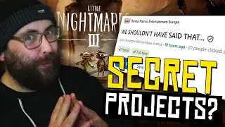 Two Secret Little Nightmares Projects? This Changes Everything!