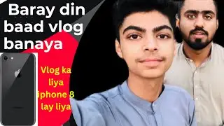 vlog ka liya iphone8 lay liya / inshallah Allah  khamyab krey ga 🕋/#firstvideo #firstvideoonyoutube