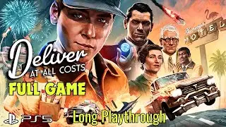 DELIVER AT ALL COSTS [2025] Full Game PS5 Gameplay Walkthrough (No Commentary) [1440p 60FPS]