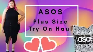 Asos Plus Size Try On Haul 2020
