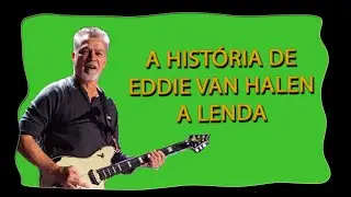 A história de Eddie Van Halen, a sua contribuição para o rock #eddievanhalen #vanhalen #banda