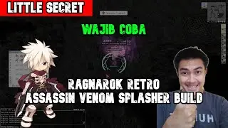 Ragnarok Retro Assassin Venom Splasher Build