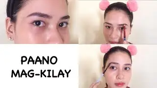 PAANO MAG-KILAY/PART 2 / Vlog #24