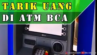 Cara Tarik Uang Tunai di ATM BCA