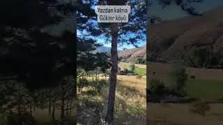 Bayburt gökler köyü yazdan kalma