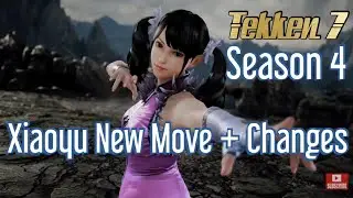 TEKKEN 7 Xiaoyu New Move + Changes Season 4