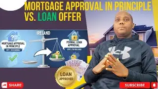 Mortgage Approval in Principle vs Loan Offer in Ireland – What’s the Difference?