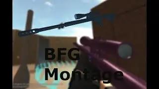 BFG Noscope Montage