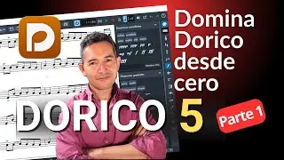 🎼 TUTORIAL DORICO PRO 5, para principiantes | Edita partituras fácilmente