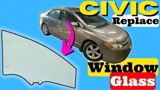 Honda Civic How To Replace Front Window Side Glass Replacement 2006 2007 2008 2009 2010 2011 Remove