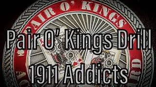 Pair O’ Kings Drill