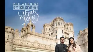 True Love | Pre wedding | Mohnish & Niti | H.D.R.I. STUDIO, LUCKNOW