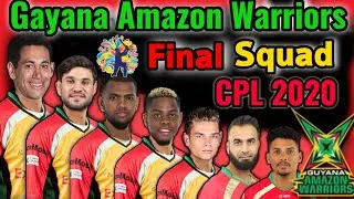 CPL 2020 Guyana Amazon Warriors Final Players list | Guyana Amazon warriors Squad 2020 | CPL 2020