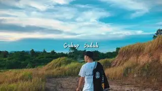 IpaanHk - Cukup Sudah ( Music Video )