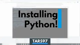 Installing Python and Saying Hello! | Computing from the Ground Up