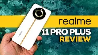 Realme 11 Pro Plus 5G: The Surprising Review You Need to See Now (30+ Samples)