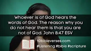 John 8:47 Whoever is of God hears the words of God.  #bibleverse #listentogodsword #scripture