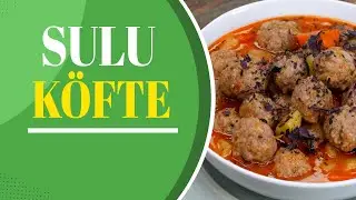 SULU KÖFTE TARİFİ