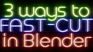 Fast Cutting Is Good   3 Ways to Fast Cut in Blender
