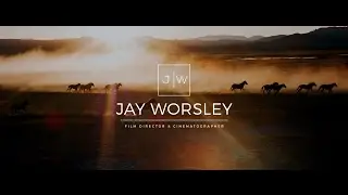 "Called to Wild Places" // JAY WORSLEY CINEMATOGRAPHY & FILM REEL