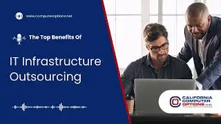 Benefits of IT Infrastructure Outsourcing