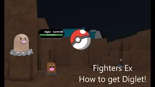 Fighters EX: How to get Diglet [ROBLOX]