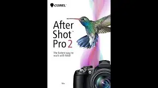 Corel Aftershot pro 2 (Photo editing software) Review