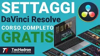 DaVinci Resolve corso gratuito - Lez.1 - Configurazione e installazione DaVinci Resolve