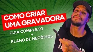 [GUIA COMPLETO] Como Criar Uma Gravadora Label Selo Musical🟢