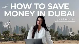 How to Save Money in Dubai: 6 Practical Tips for Living on a Budget