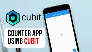 Advance Counter App using Cubit | Flutter Bloc | Flutter State Management