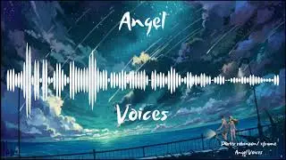 Angel Voices remix