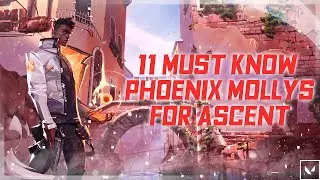 11 MUST know Phoenix Mollys for Ascent [Time Stamps] | Valorant