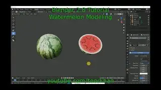 Blender 2 8 Tutorial, Watermelon Modeling, Eeve Watermelon, Beginner, Toorkhan