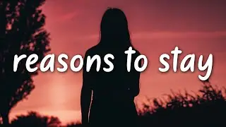Kate Vogel - Reasons to Stay (Lyrics)