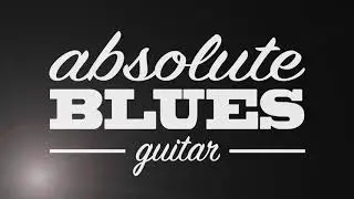 Blues Guitar Lessons - Learn To Play The Blues With Absolute Blues Guitar
