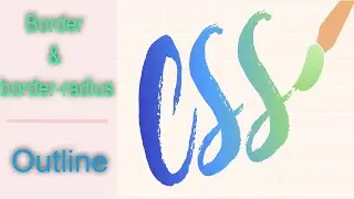 CSS Border, border radius | remove outline | css tutorial