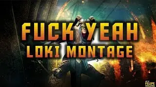Smite Loki Montage - Fuck Yeah