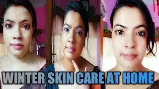 WINTER SKIN CARE AT HOME/get Healthy glowing skin in winter