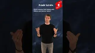 Brüche kürzen | Mr. G 