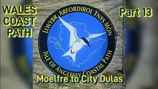 Wales Coast Path 13: Moelfre to City Dulas