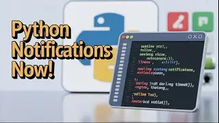 Python Desktop Notifications - System Notifications in Python