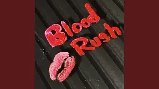 Blood Rush