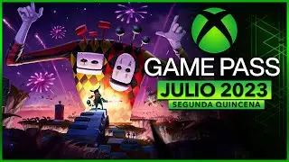 XBOX GAME PASS JULIO 2023 - NUEVOS JUEGOS y ESTRENOS DÍA 1 ✅ (Parte 2)