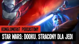 Star Wars. Dooku. Stracony dla Jedi - recenzja