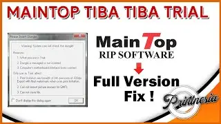 Mengatasi Trial Version Pada Software Maintop DTP