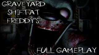 Graveyard Shift at Freddy's | Nights 1-5 COMPLETE [FNAF Fan Games 2024]